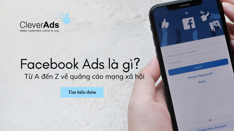 Facebook Ads là gì? Từ A đến Z về quảng cáo mạng xã hội