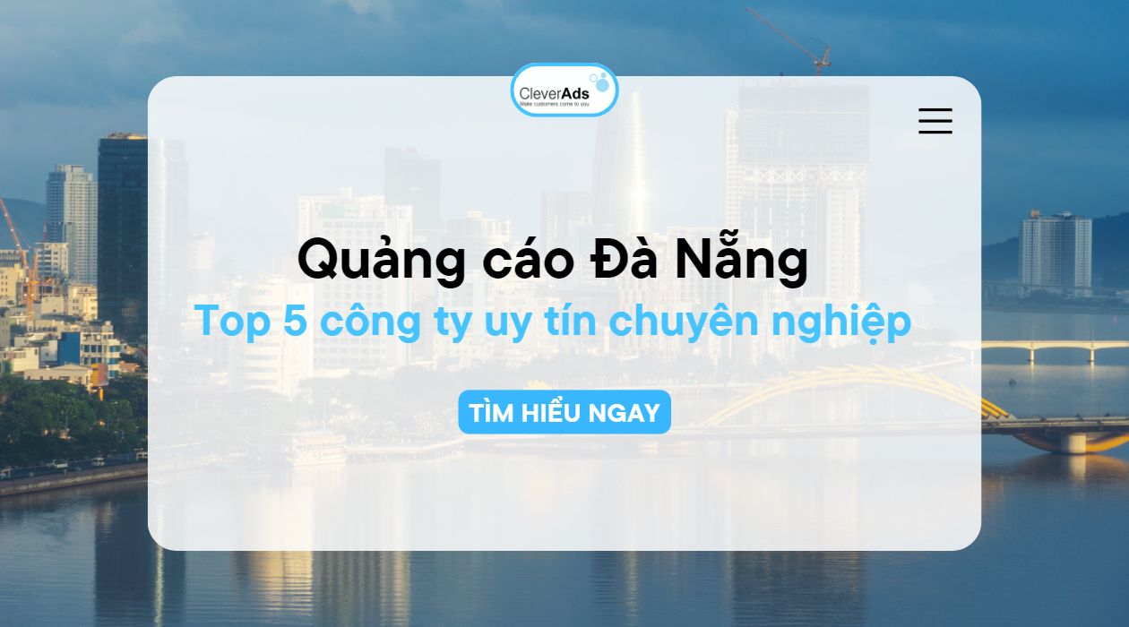 Quảng cáo Đà Nẵng: Top 5 công ty uy tín chuyên nghiệp