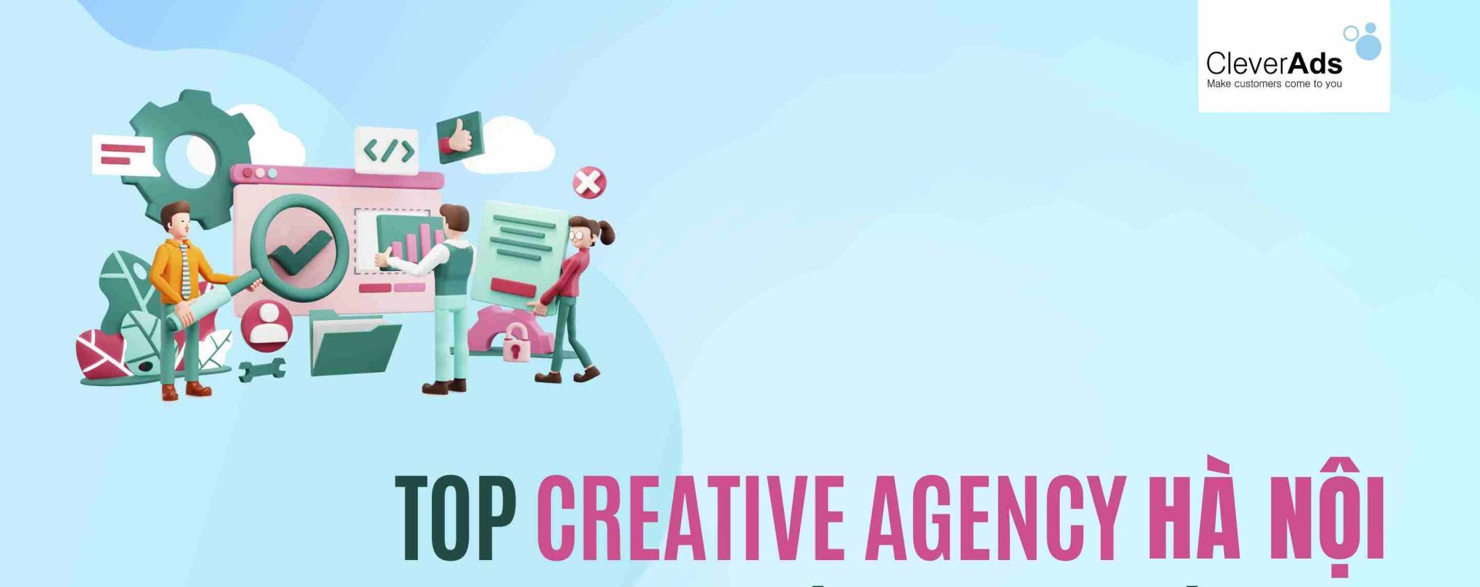 Top Creative Agency Hà Nội cập nhật mới nhất hiện nay