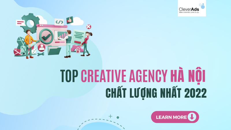 Top Creative Agency Hà Nội chất lượng nhất 2022
