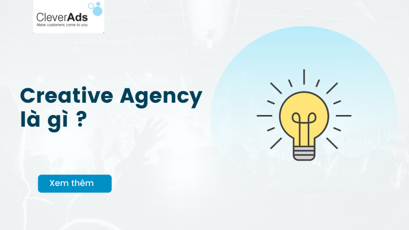 Creative Agency là gì? Khái niệm Creative Agency