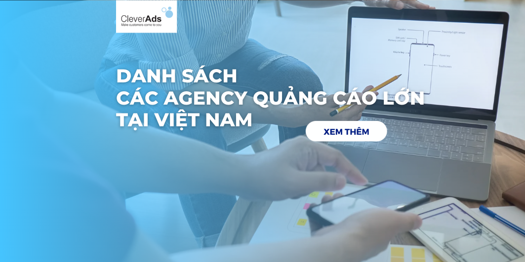 Danh sách các Agency quảng cáo lớn ở Việt Nam