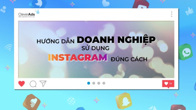 Hướng dẫn Doanh Nghiệp sử dụng Instagram đúng cách