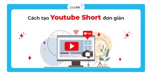 Cách tạo Youtube Short đơn giản