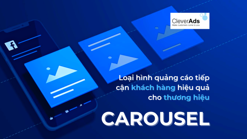 Carousel – Loại hình quảng cáo tiếp cận khách hàng hiệu quả cho thương hiệu