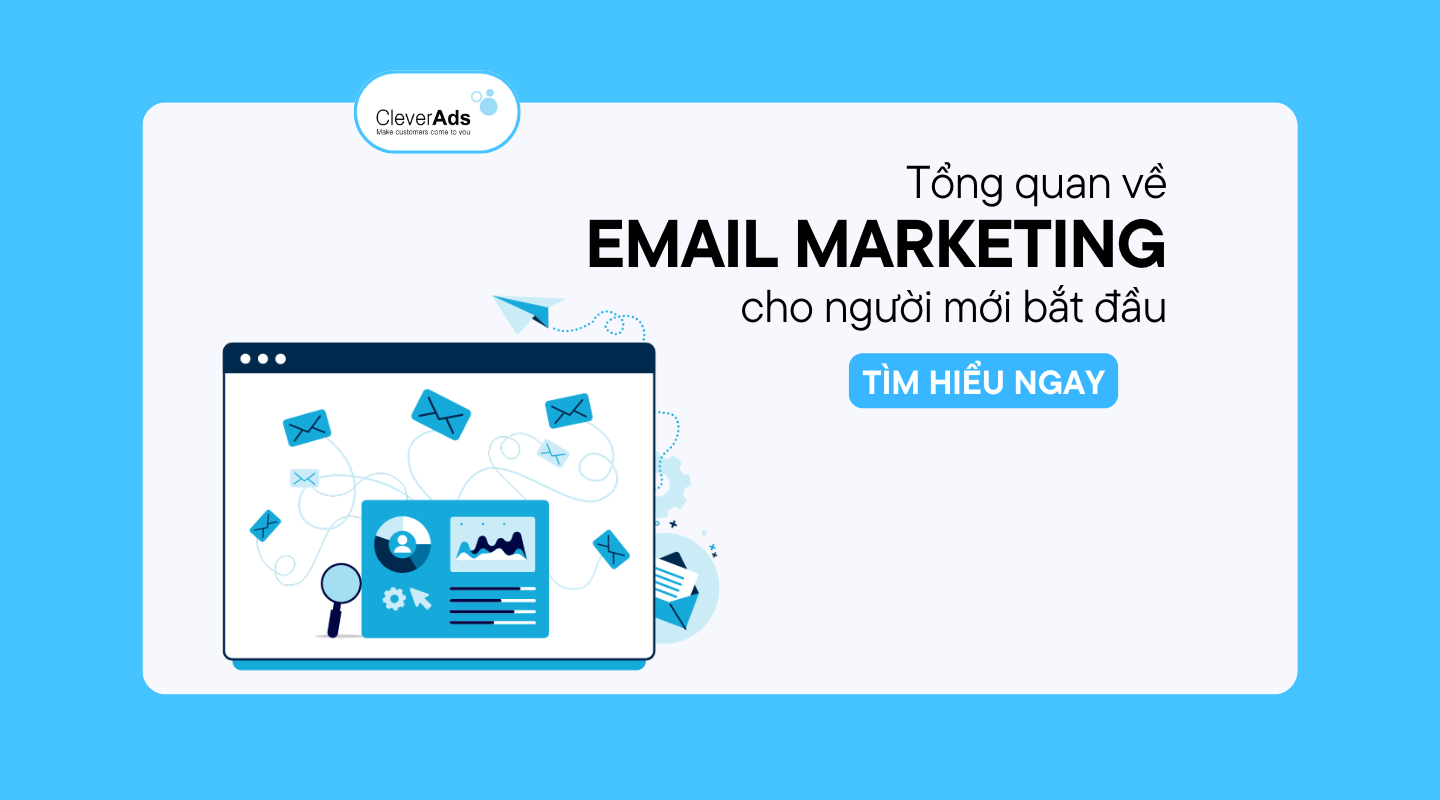 Tổng quan về Email Marketing cho người mới bắt đầu