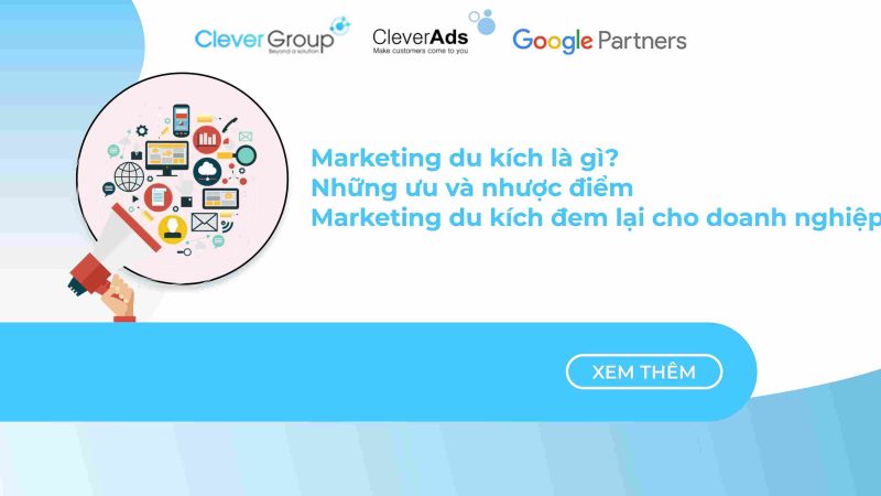 Marketing du kích là gì? Những ưu và nhược điểm của Marketing du kích