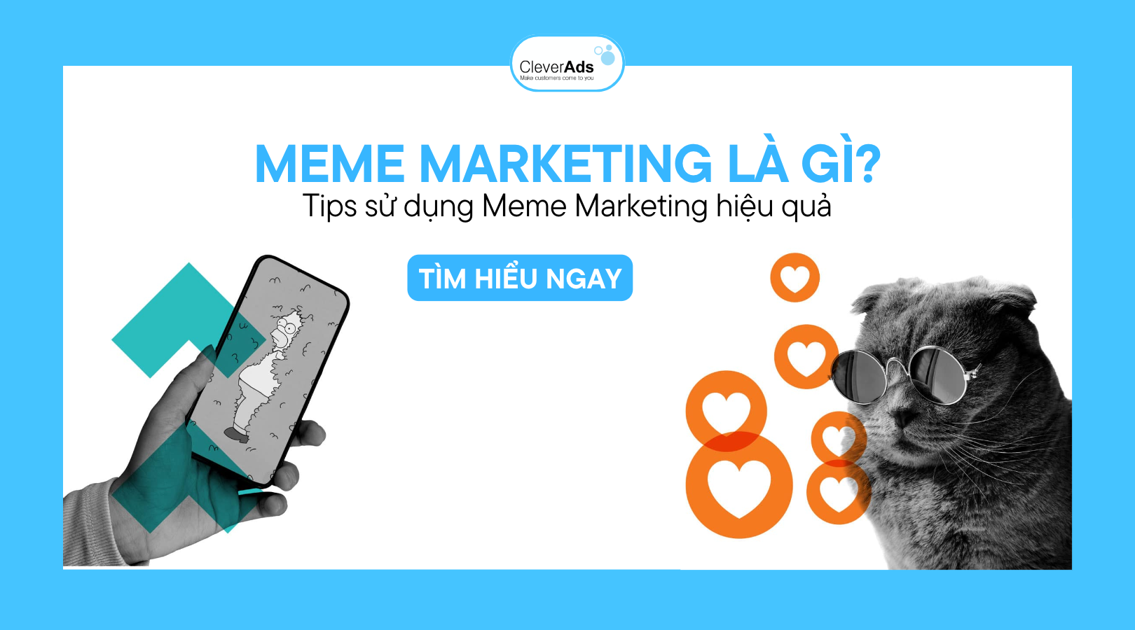 Meme Marketing là gì? Tips sử dụng Meme Marketing hiệu quả