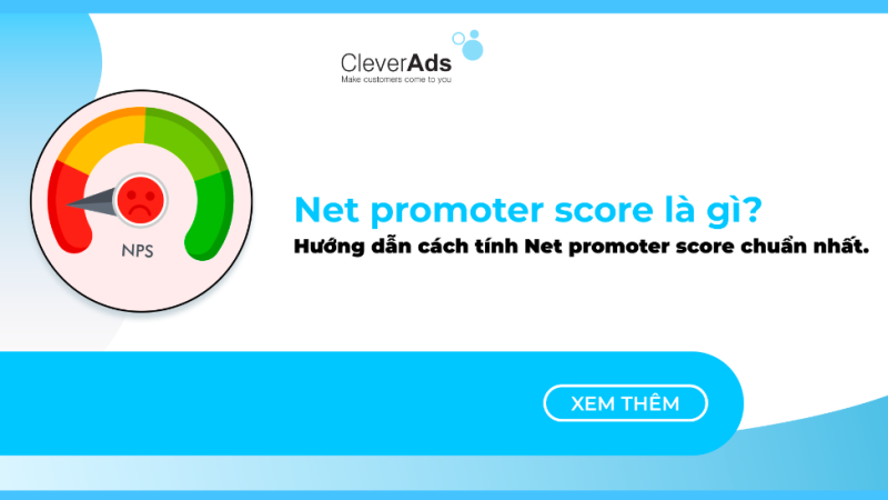 Net promoter score là gì? Phương pháp tính chuẩn xác 2023