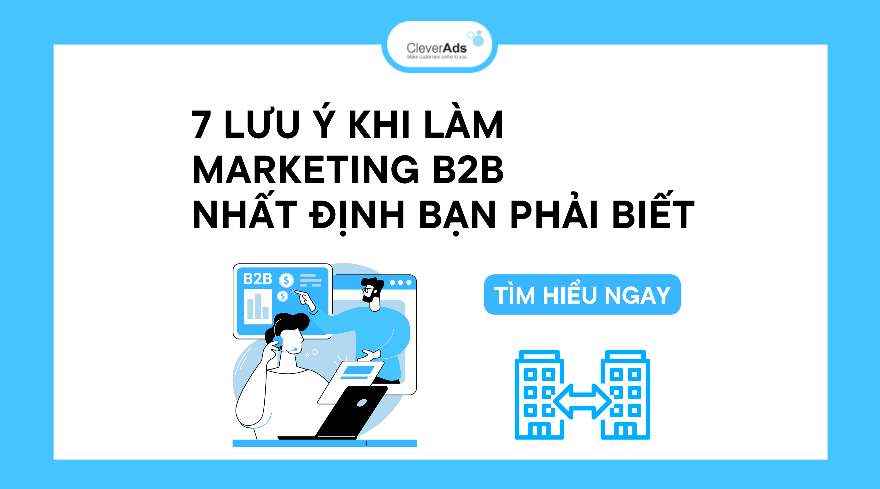 7 lưu ý về B2B Marketing