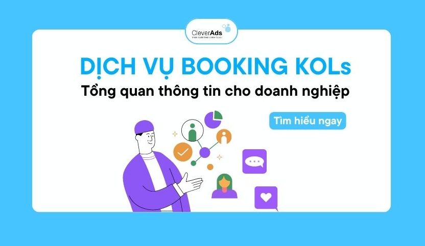 Tổng quan về Dịch vụ Booking KOLs cho doanh nghiệp