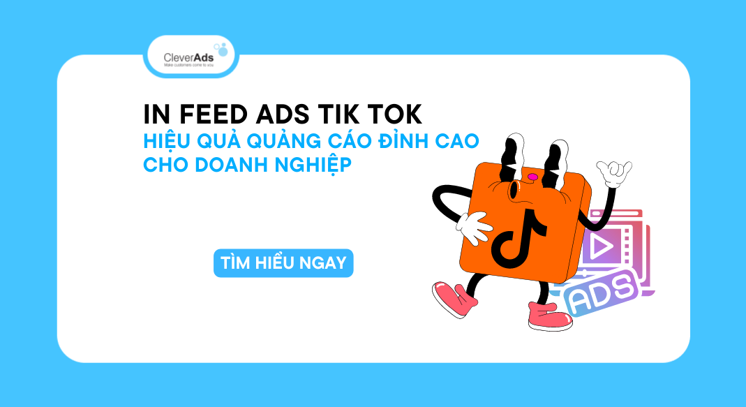 In feed Ads TikTok & Hiệu quả quảng cáo cho doanh nghiệp