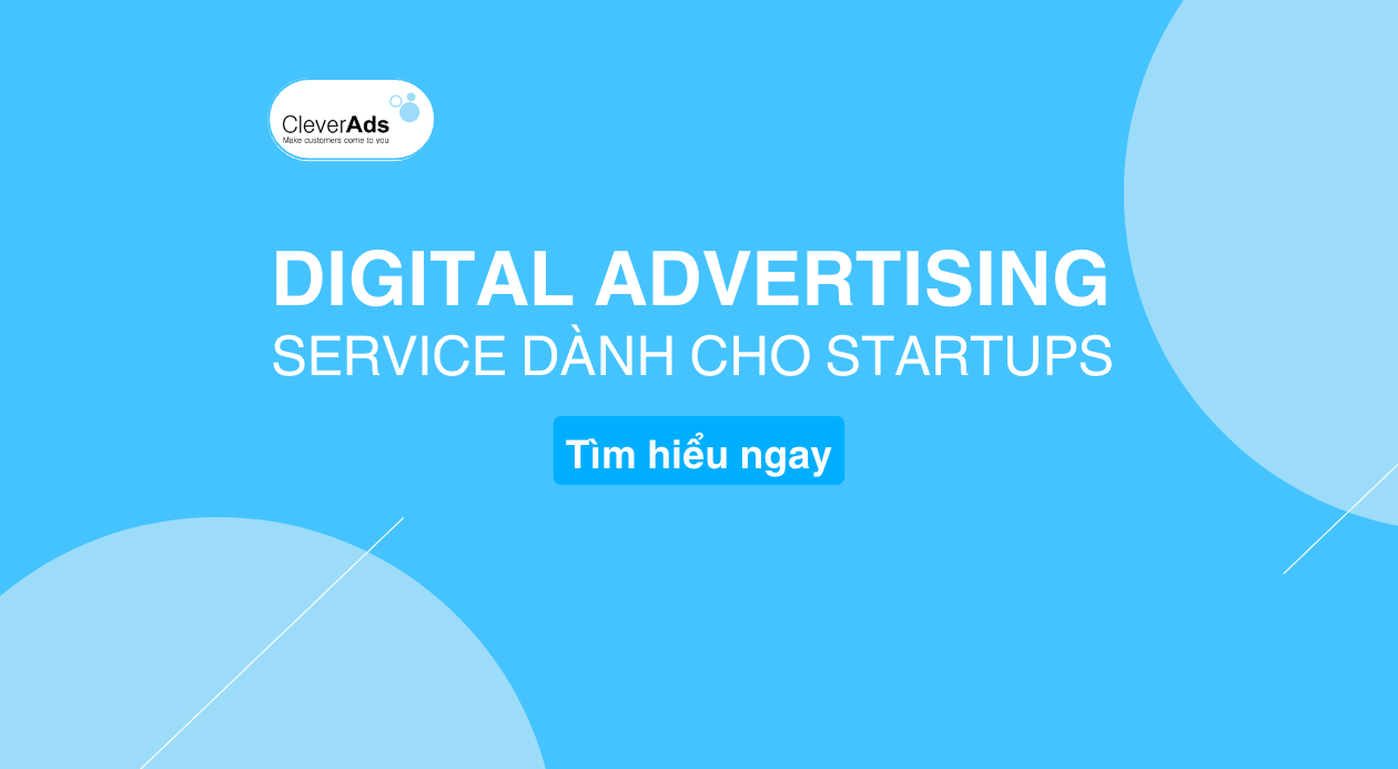Digital Advertising Agency: Bạn đồng hành của Startups 2023