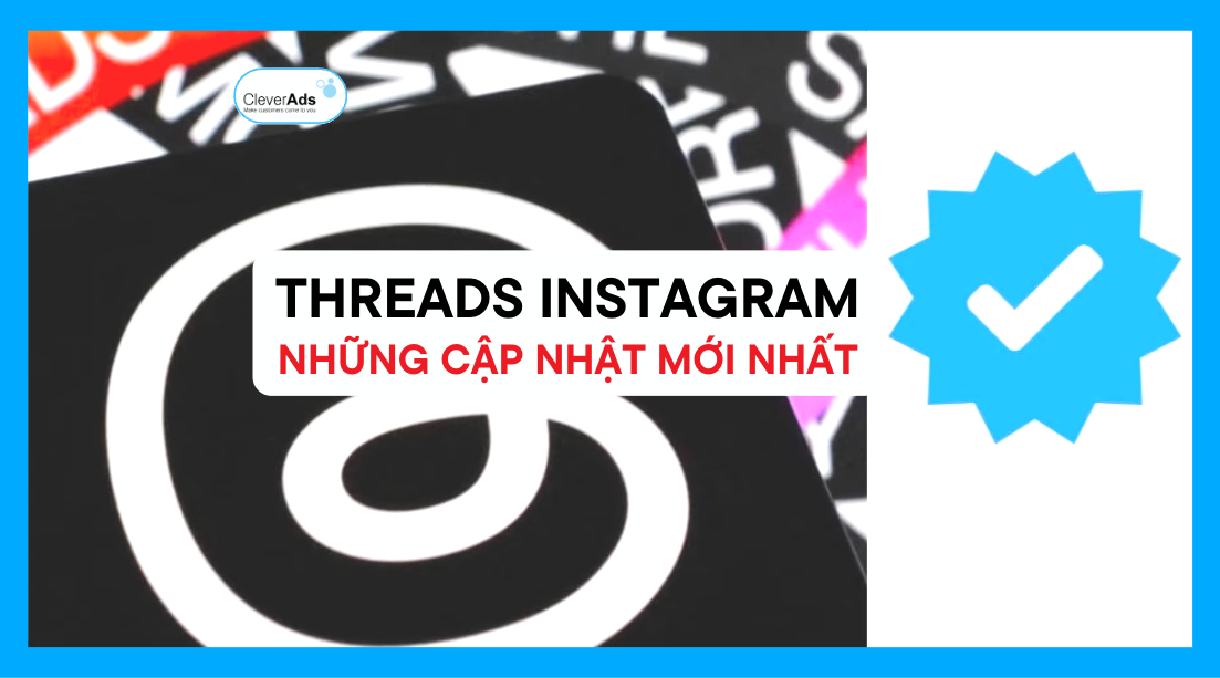 Threads Instagram: Những cập nhật mới nhất bạn cần biết