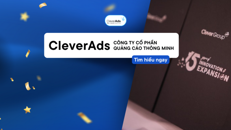 Công ty Cổ phần Quảng cáo Thông minh – CleverAds Việt Nam