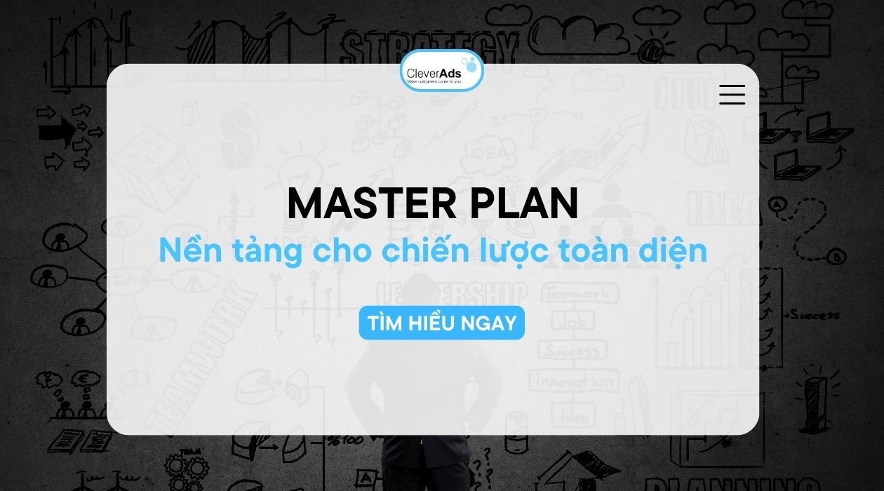 Master Plan là gì? Nền tảng cho chiến lược Marketing toàn diện