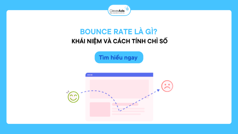 Bounce rate là gì? Khái niệm và cách tính chỉ số