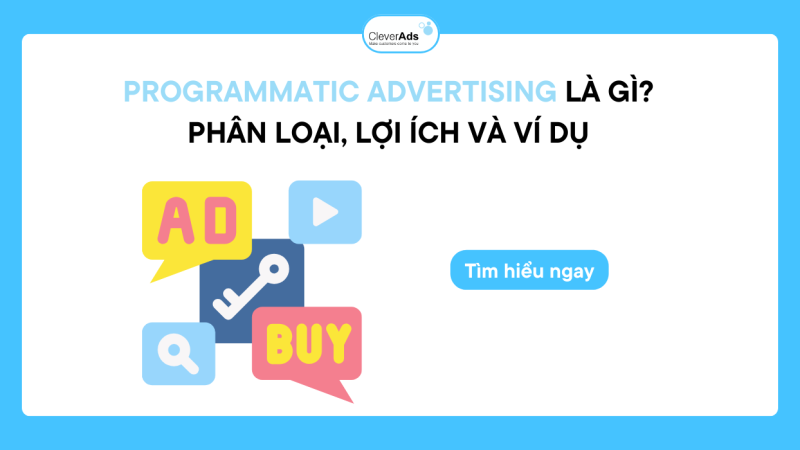 Programmatic Advertising là gì?