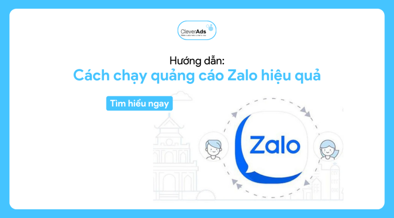 Hướng dẫn: Cách chạy quảng cáo Zalo hiệu quả