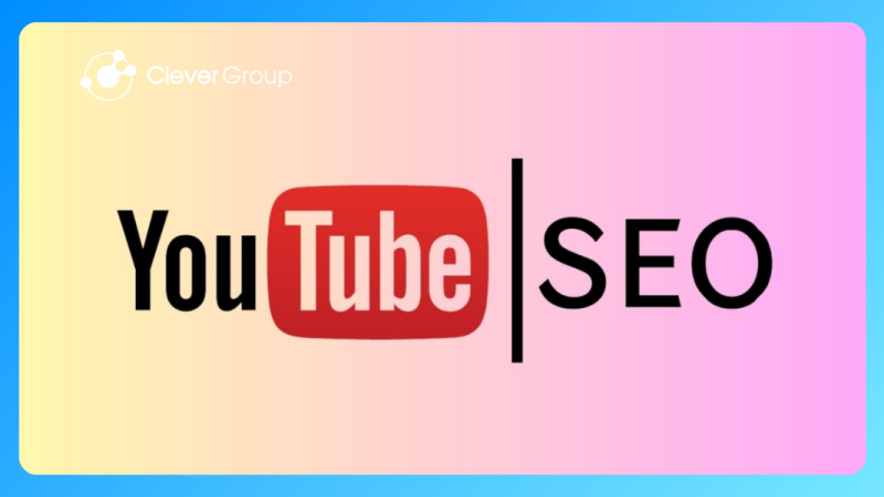 Cập nhât: Xu hướng SEO Youtube và ứng dụng thực tế (2024)