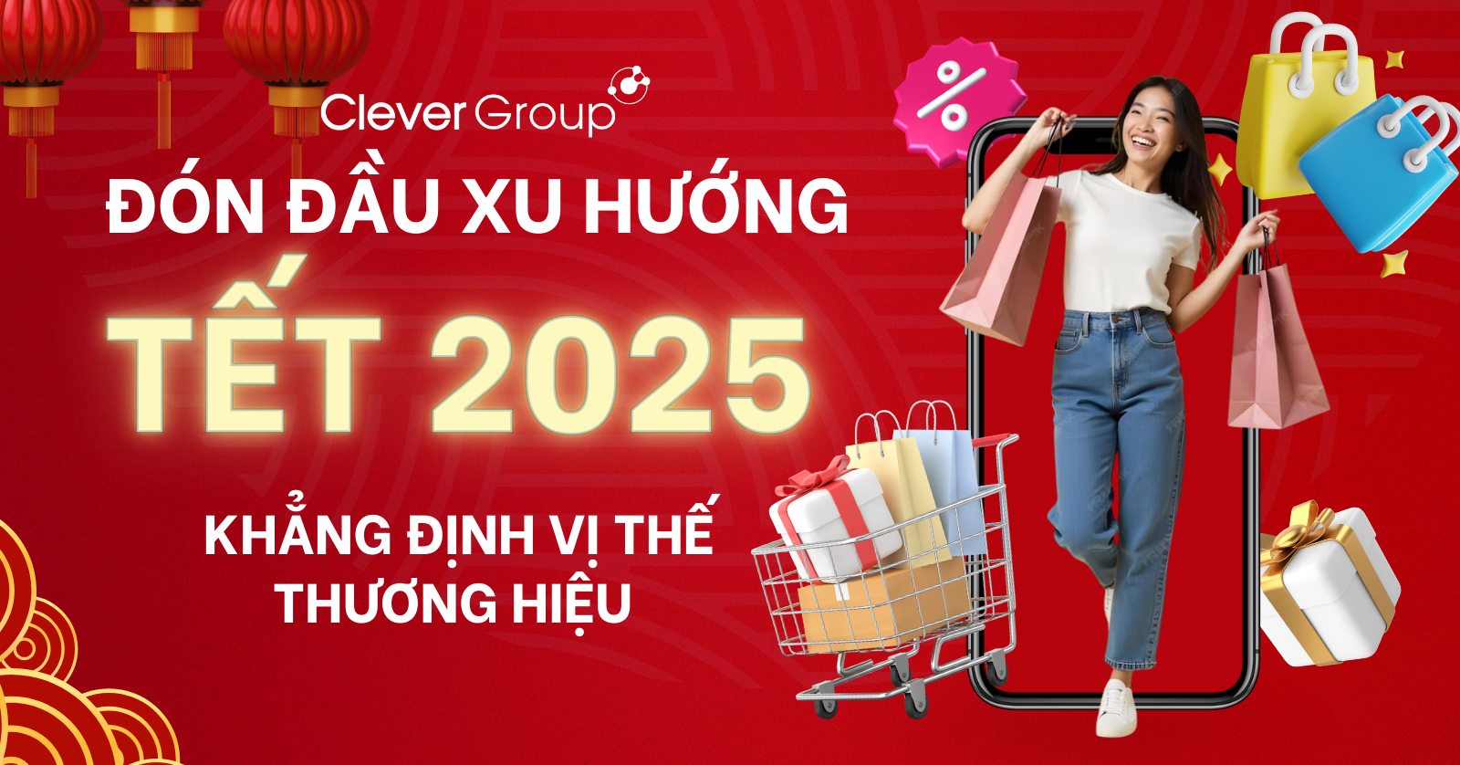 Tết Hút 2025: Đón Đầu Xu Hướng – Khẳng Định Vị Thế