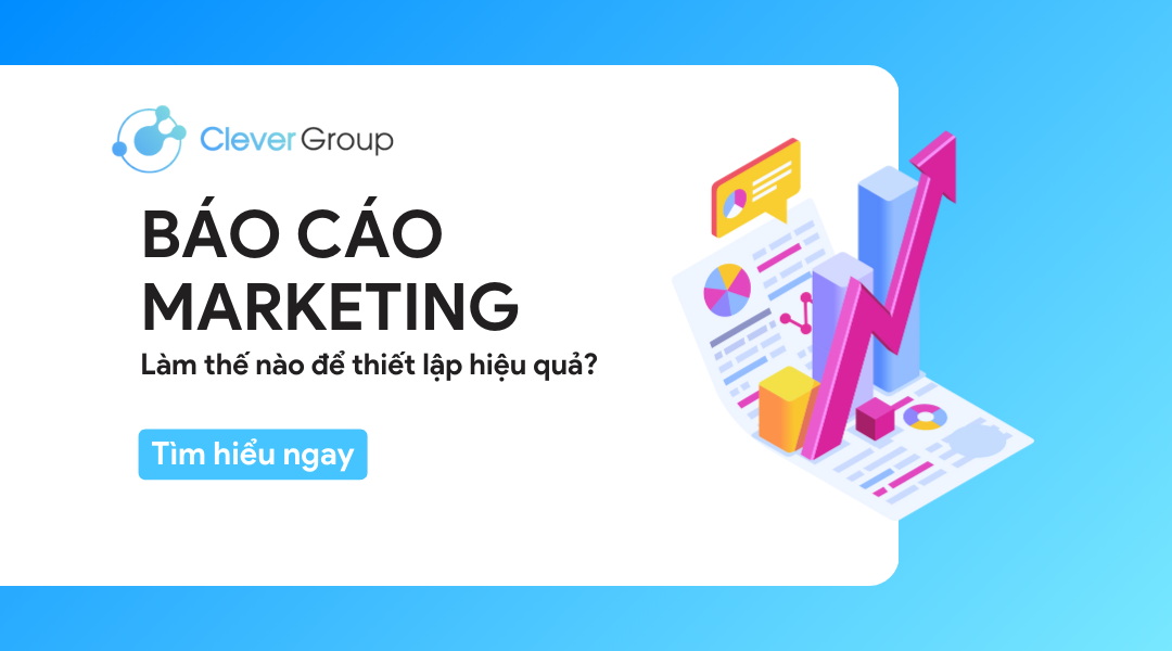 Báo cáo Marketing: Làm thế nào để thiết lập hiệu quả?