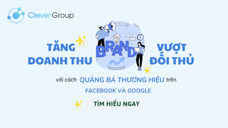 Quảng bá thương hiệu trên Facebook và Google: Giải pháp tăng doanh thu