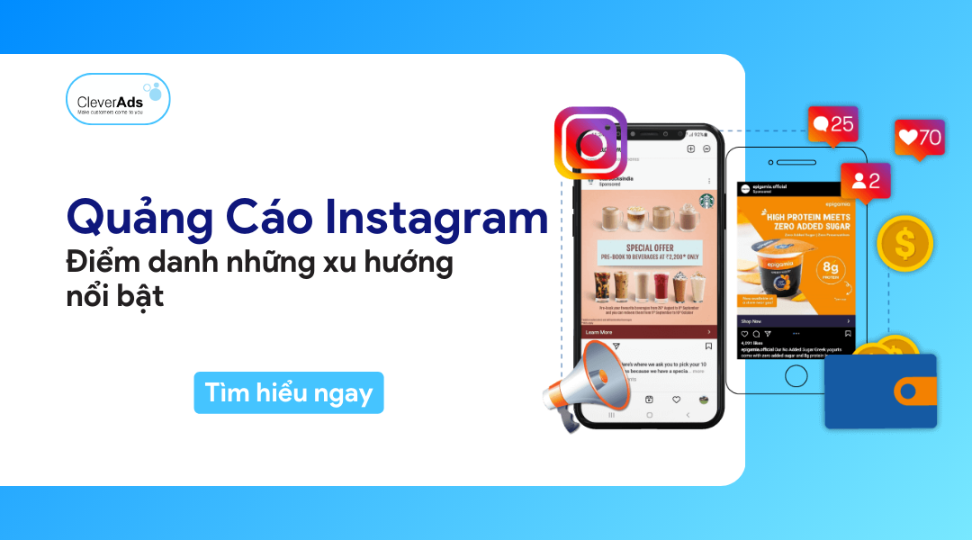 Quảng Cáo Instagram: Điểm danh những xu hướng nổi bật