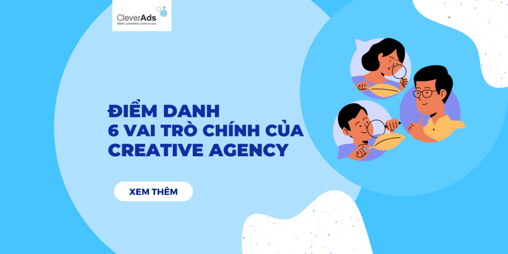 Vai trò của Creative Agency