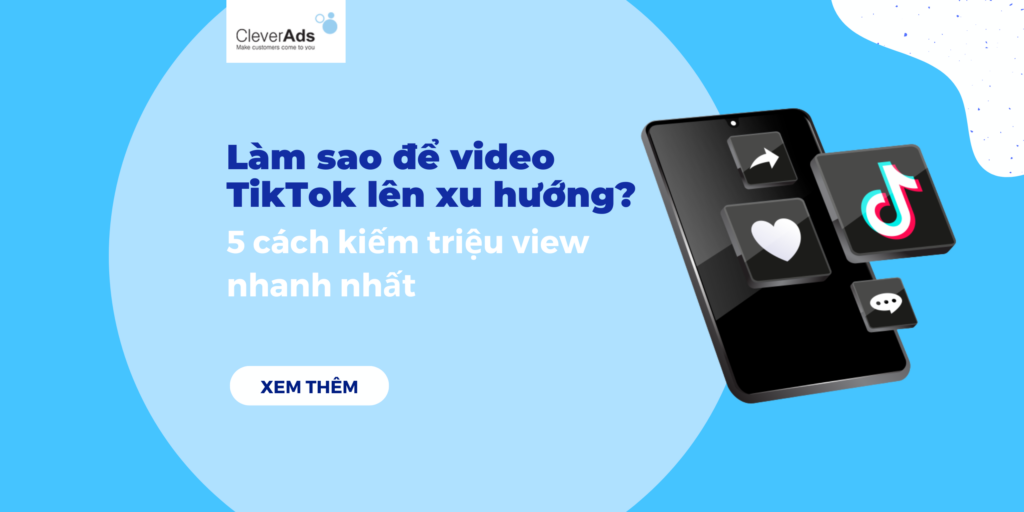 Làm sao để video TikTok lên xu hướng?