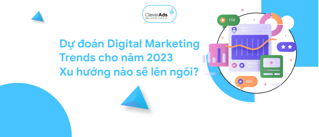 Dự đoán Digital Marketing Trends 2023