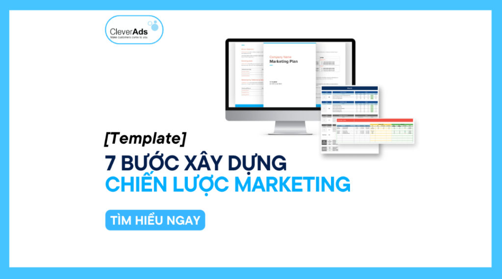 7 bước xây dựng chiến lược Marketing
