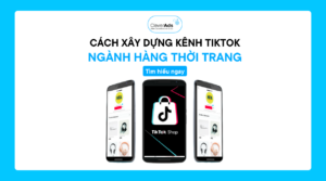 cách xây dựng kênh tiktok 2