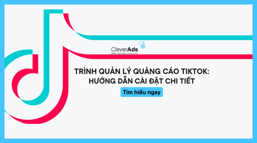 trình quản lý quảng cáo tiktok