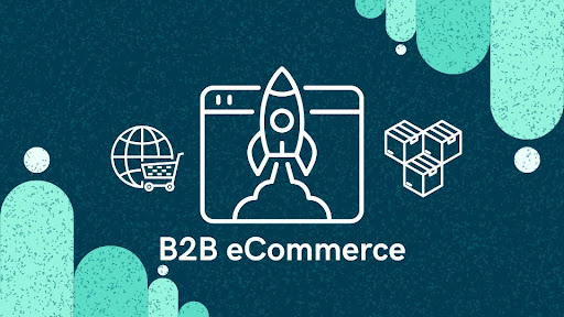 B2B Ecommerce