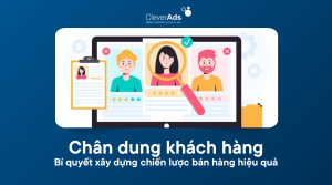 chân dung khách hàng