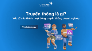 Truyền thông là gì? Các yếu tố cấu thành hoạt động truyền thông của doanh nghiệp
