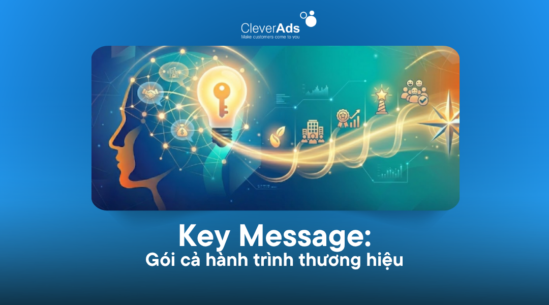 Key message: gói cả hành trình thương hiệu
