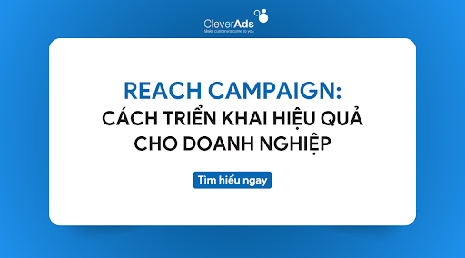 reach campaign